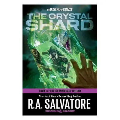 Crystal Shard: Dungeons a Dragons - Salvatore, R.A.