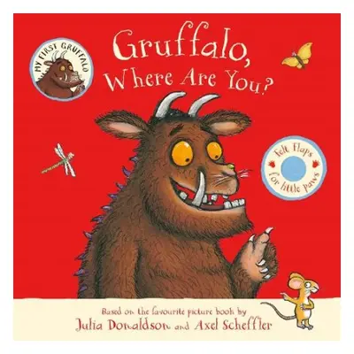 Gruffalo, Where Are You? - Donaldson, Julia