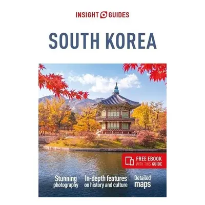 Insight Guides South Korea: Travel Guide with Free eBook - Insight Guides