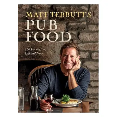 Matt Tebbutt's Pub Food - Tebbutt, Matt