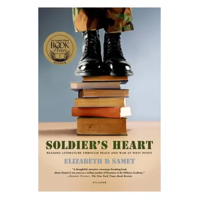 Soldier's Heart - Samet, Elizabeth D.