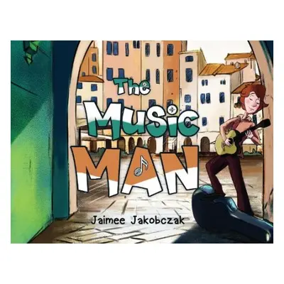 Music Man - Jakobczak, Jaimee