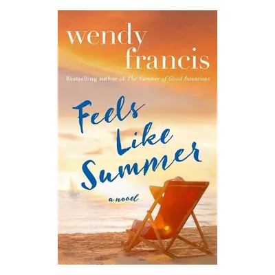 Feels Like Summer - Francis, Wendy