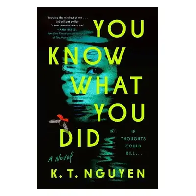 You Know What You Did - Nguyen, K.T.