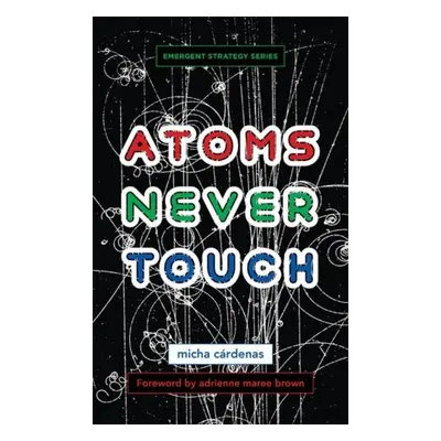 Atoms Never Touch - cĂ‚¤rdenas, micha