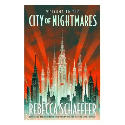 City of Nightmares - Schaeffer, Rebecca