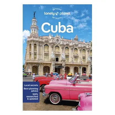 Lonely Planet Cuba - Lonely Planet a Sainsbury, Brendan a Bartlett, Ray a Bleszynska, Katya a Bo