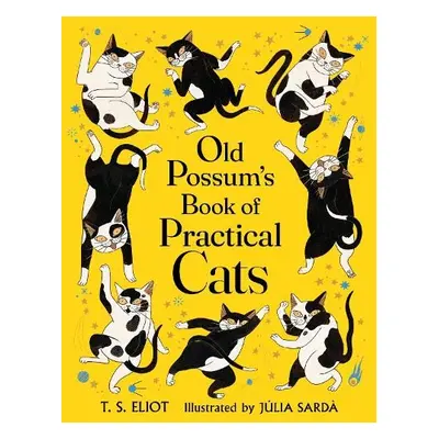 Old Possum's Book of Practical Cats - Eliot, T. S.