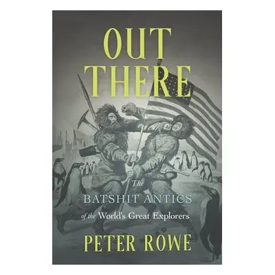 Out There - Rowe, Peter