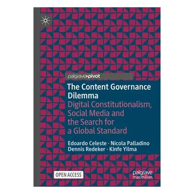 Content Governance Dilemma - Celeste, Edoardo a Palladino, Nicola a Redeker, Dennis a Yilma, Kin