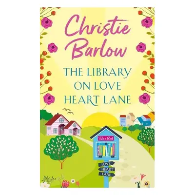 Library on Love Heart Lane - Barlow, Christie