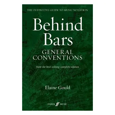 Behind Bars: General Conventions - Gould, Elaine