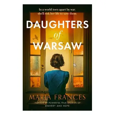 Daughters of Warsaw - Frances, Maria