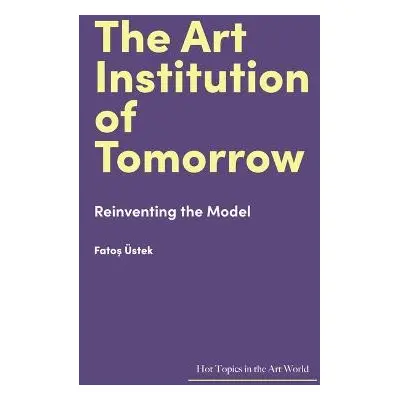 Art Institution of Tomorrow - Ustek, Fatos