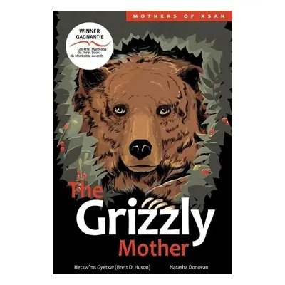 Grizzly Mother - Huson, Hetxw’ms Gyetxw Brett D.