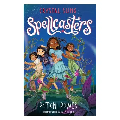 Spellcasters: Potion Power - Sung, Crystal