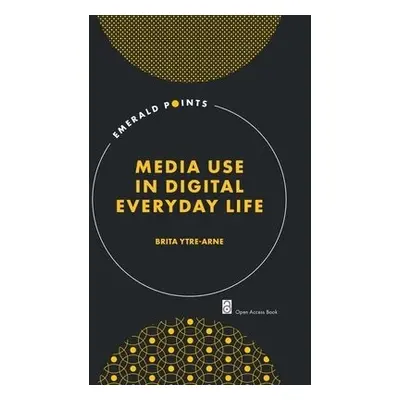 Media Use in Digital Everyday Life - Ytre-Arne, Brita (University of Bergen, Norway)