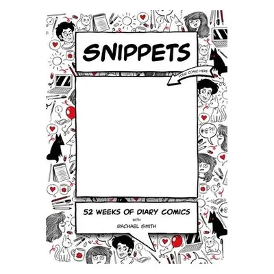 Snippets - Smith, Rachael