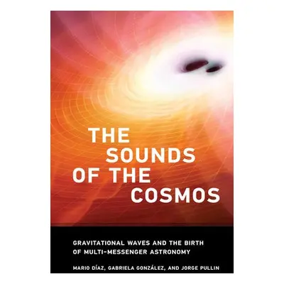 Sound of the Cosmos - Diaz, Mario a Gonzalez, Gabriela