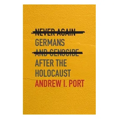 Never Again - Port, Andrew I.