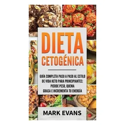 Dieta Cetog?nica - Evans, Mark (Coventry University UK)