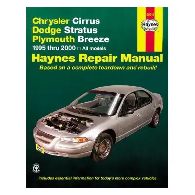 Chrysler Cirrus, Dodge Stratus a Plymouth Breeze (95 - 00) - Haynes Publishing