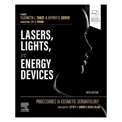 Procedures in Cosmetic Dermatology: Lasers, Lights, and Energy Devices