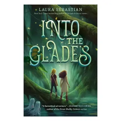 Into the Glades - Sebastian, Laura