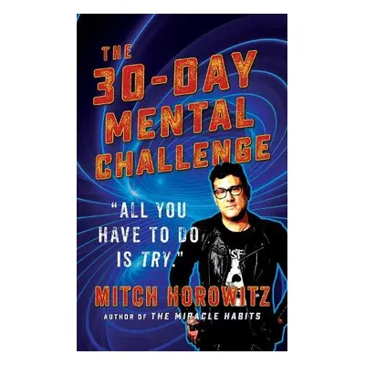 30 Day Mental Challenge - Horowitz, Mitch