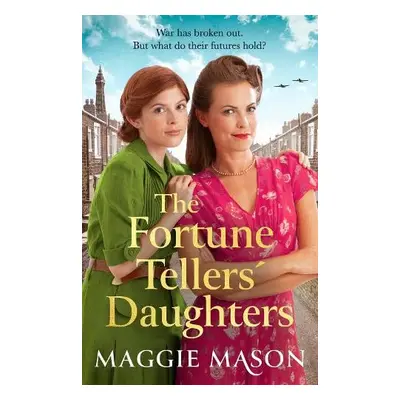 Fortune Tellers' Daughters - Mason, Maggie