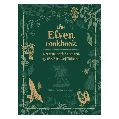 Elven Cookbook - Anderson, Robert Tuesley