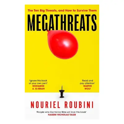 Megathreats - Roubini, Nouriel