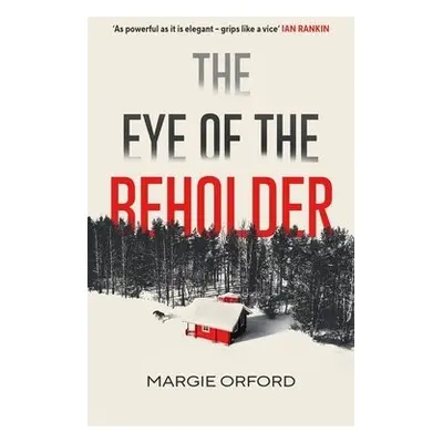 Eye of the Beholder - Orford, Margie