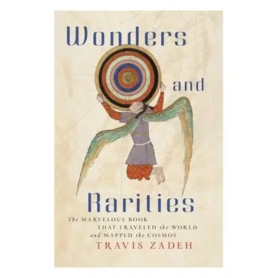 Wonders and Rarities - Zadeh, Travis