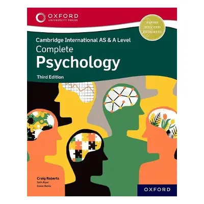 Cambridge International AS a A Level Complete Psychology - Roberts, Craig a Alper, Seth a Bantu,