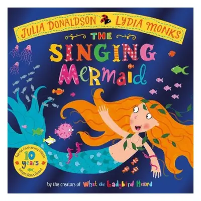 Singing Mermaid 10th Anniversary Edition - Donaldson, Julia