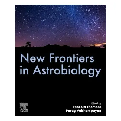 New Frontiers in Astrobiology