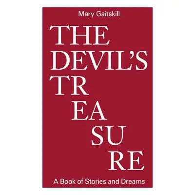 Devil's Treasure - Gaitskill, Mary