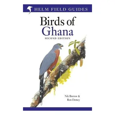 Field Guide to the Birds of Ghana - Borrow, Nik a Demey, Ron