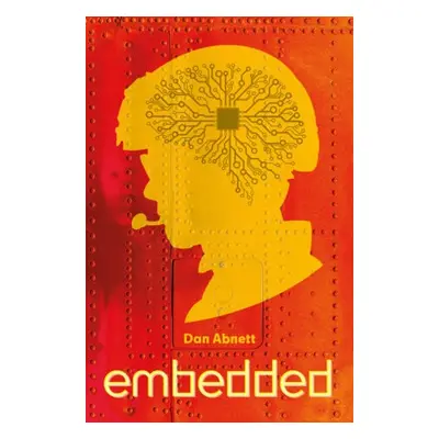 Embedded - Abnett, Dan