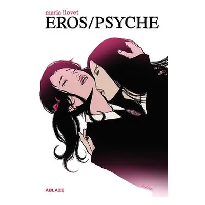 Maria Llovet's Eros/Psyche - Llovet, Maria