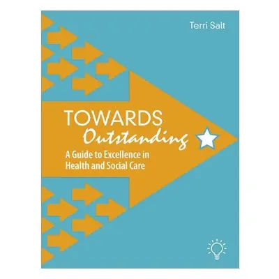 Towards Outstanding - Salt, Terri