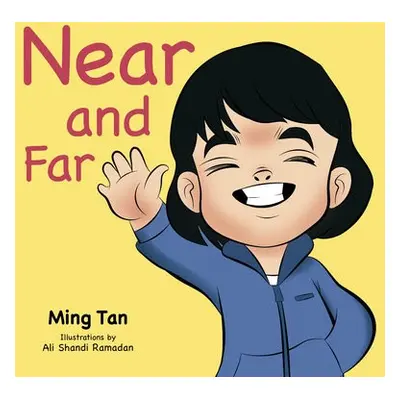 Near and Far - Tan, Ming