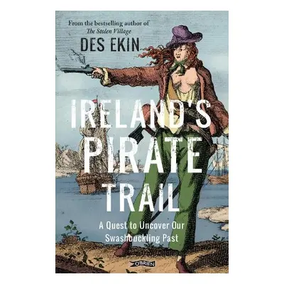 Ireland's Pirate Trail - Ekin, Des