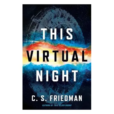 This Virtual Night - Friedman, C.S.