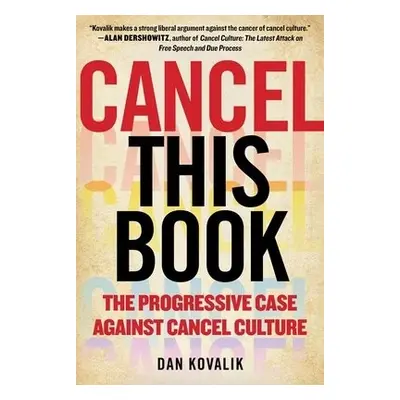 Cancel This Book - Kovalik, Dan