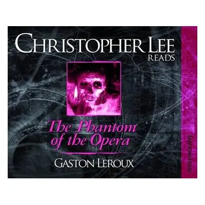 Phantom of the Opera - Leroux, Gaston