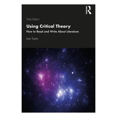 Using Critical Theory - Tyson, Lois (Grand Valley State University, USA)