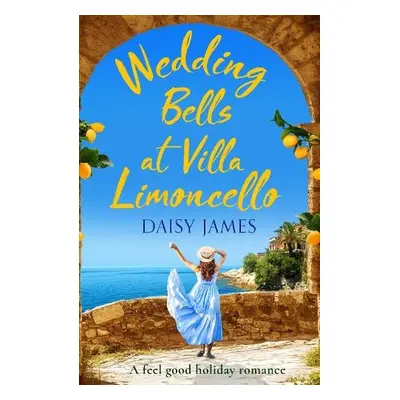 Wedding Bells at Villa Limoncello - James, Daisy