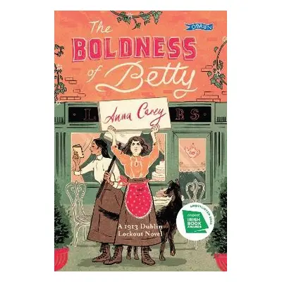 Boldness of Betty - Carey, Anna